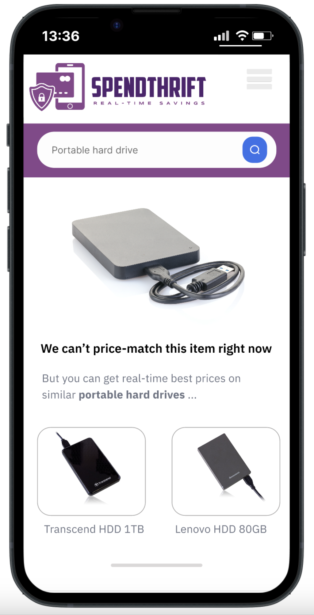 Headline:
We can't price-match this item right now
Body:
But you can get real-time best prices on similar portable hard drives ...